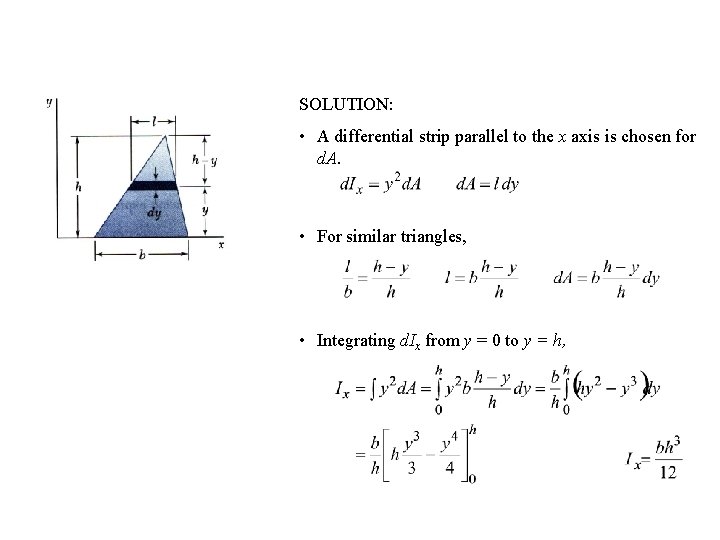 SOLUTION: • A differential strip parallel to the x axis is chosen for d.