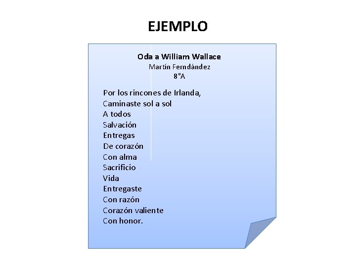 EJEMPLO Oda a William Wallace Martín Ferndández 8°A Por los rincones de Irlanda, Caminaste