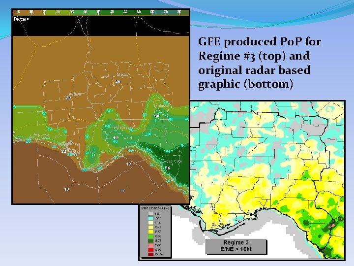 GFE produced Po. P for Regime #3 (top) and original radar based graphic (bottom)