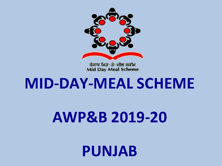 MID-DAY-MEAL SCHEME AWP&B 2019 -20 PUNJAB 