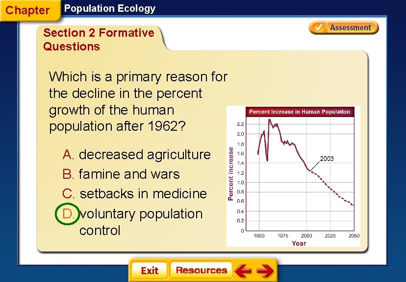 Chapter Population Ecology Section 2 Formative Questions Which is a primary reason for the