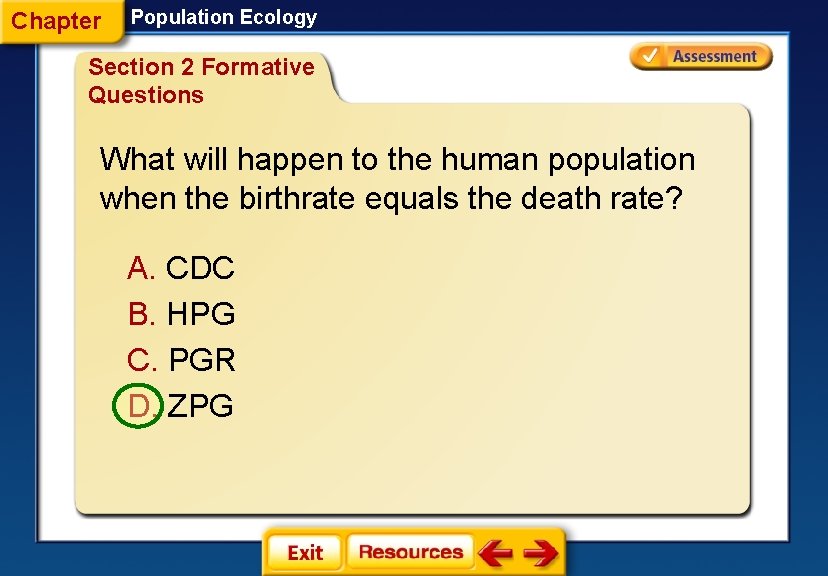 Chapter Population Ecology Section 2 Formative Questions What will happen to the human population