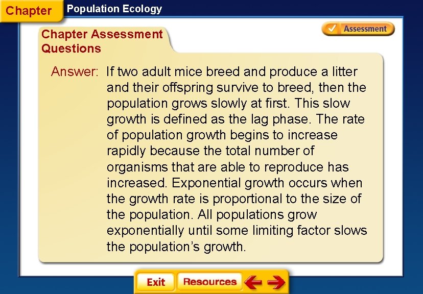 Chapter Population Ecology Chapter Assessment Questions Answer: If two adult mice breed and produce