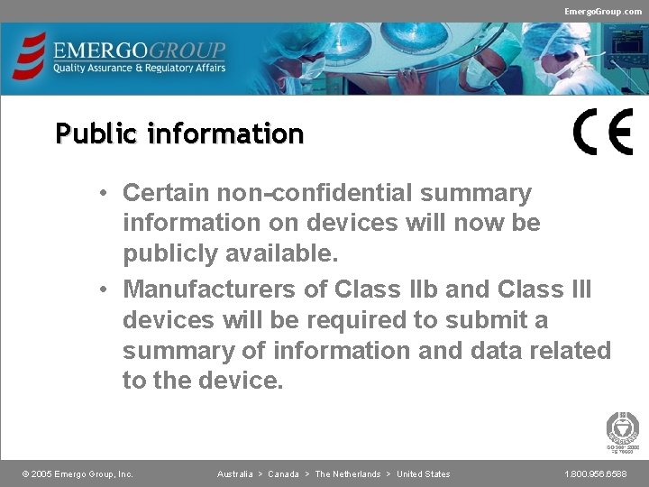 Emergo. Group. com Public information • Certain non-confidential summary information on devices will now