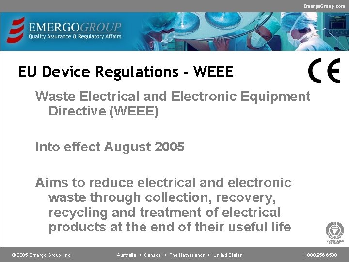 Emergo. Group. com EU Device Regulations - WEEE Waste Electrical and Electronic Equipment Directive