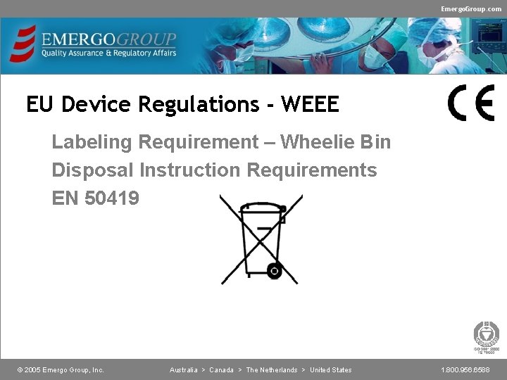 Emergo. Group. com EU Device Regulations - WEEE Labeling Requirement – Wheelie Bin Disposal