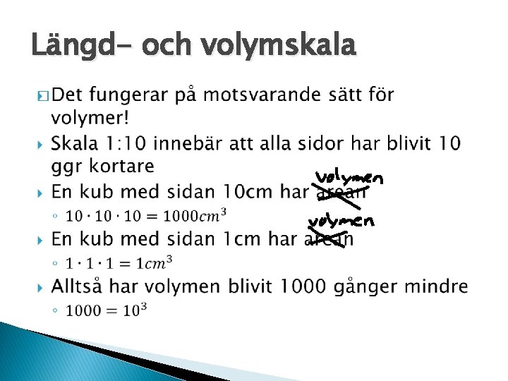 Längd- och volymskala � 