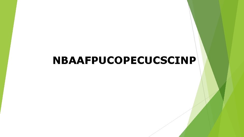 NBAAFPUCOPECUCSCINP 