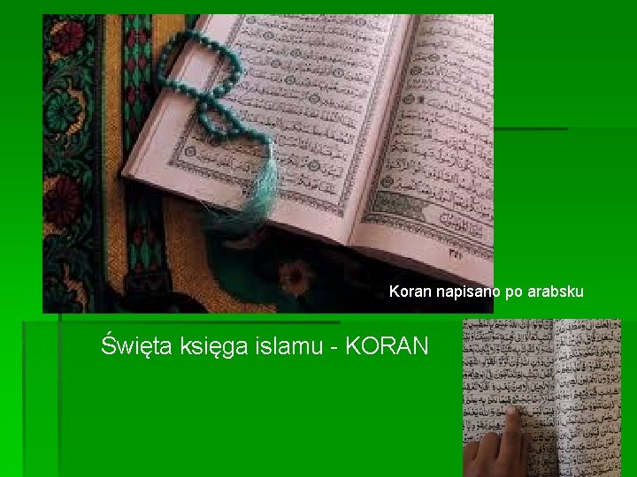 Koran napisano po arabsku Święta księga islamu - KORAN Koran napisano po arabsku Święta księga islamu - KORAN