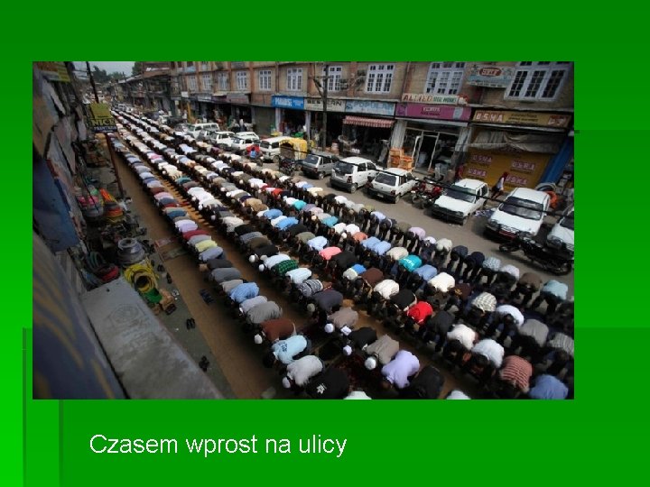 Czasem wprost na ulicy Czasem wprost na ulicy