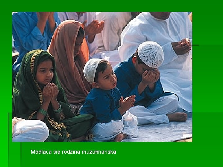 Modląca się rodzina muzułmańska Modląca się rodzina muzułmańska