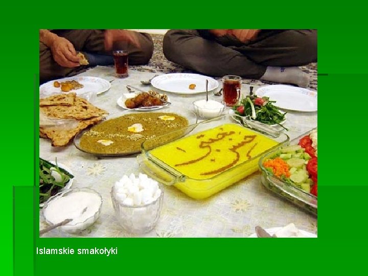Islamskie smakołyki Islamskie smakołyki