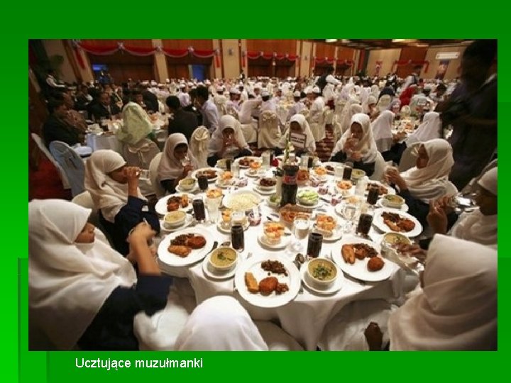 Ucztujące muzułmanki Ucztujące muzułmanki