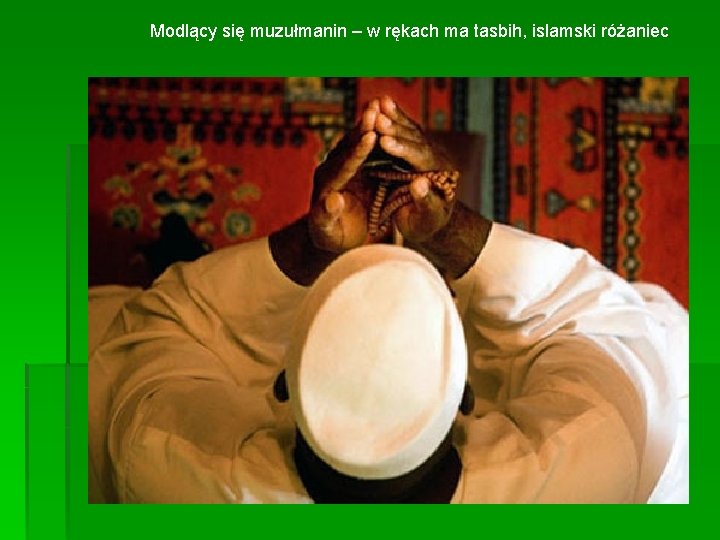 Modlący się muzułmanin – w rękach ma tasbih, islamski różaniec Modlący się muzułmanin – w rękach ma tasbih, islamski różaniec