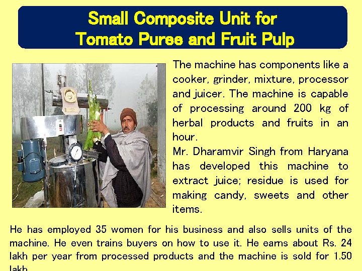 Small Composite Unit for Tomato Puree and Fruit Pulp The machine has components like