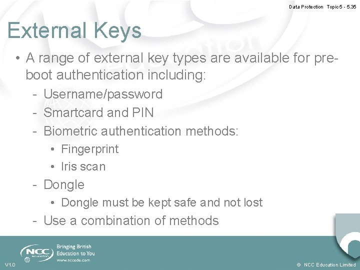 Data Protection Topic 5 - 5. 35 External Keys • A range of external