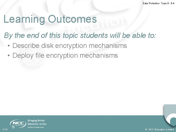 Data Protection Topic 5 - 5. 4 Learning Outcomes By the end of this