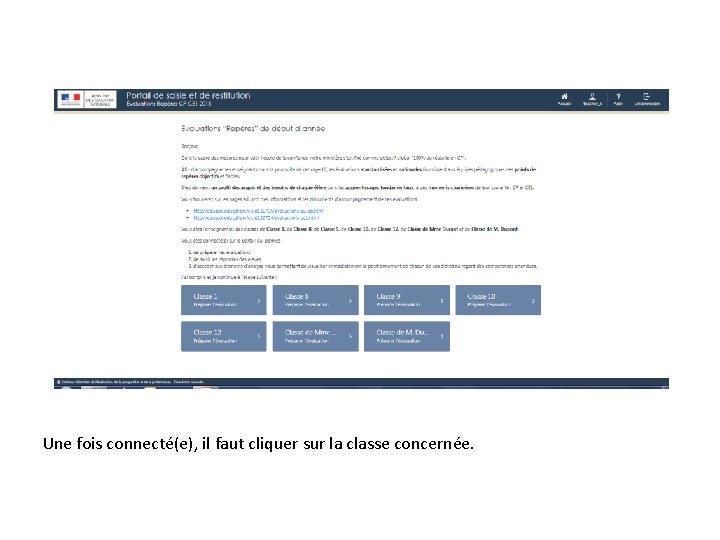 Une fois connecté(e), il faut cliquer sur la classe concernée. 