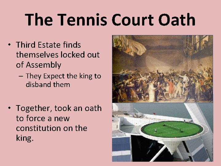 The Tennis Court Oath • Third Estate finds themselves locked out of Assembly –