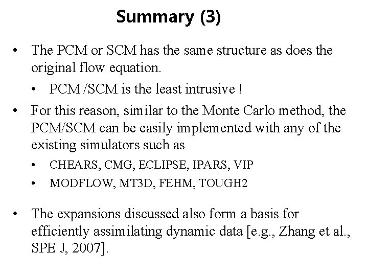 Summary (3) • The PCM or SCM has the same structure as does the Summary (3) • The PCM or SCM has the same structure as does the