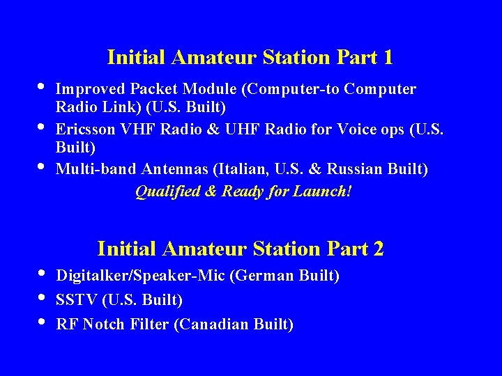 Initial Amateur Station Part 1 • • • Improved Packet Module (Computer-to Computer Radio Initial Amateur Station Part 1 • • • Improved Packet Module (Computer-to Computer Radio
