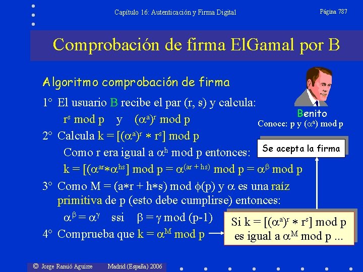 Capítulo 16: Autenticación y Firma Digital Página 787 Comprobación de firma El. Gamal por