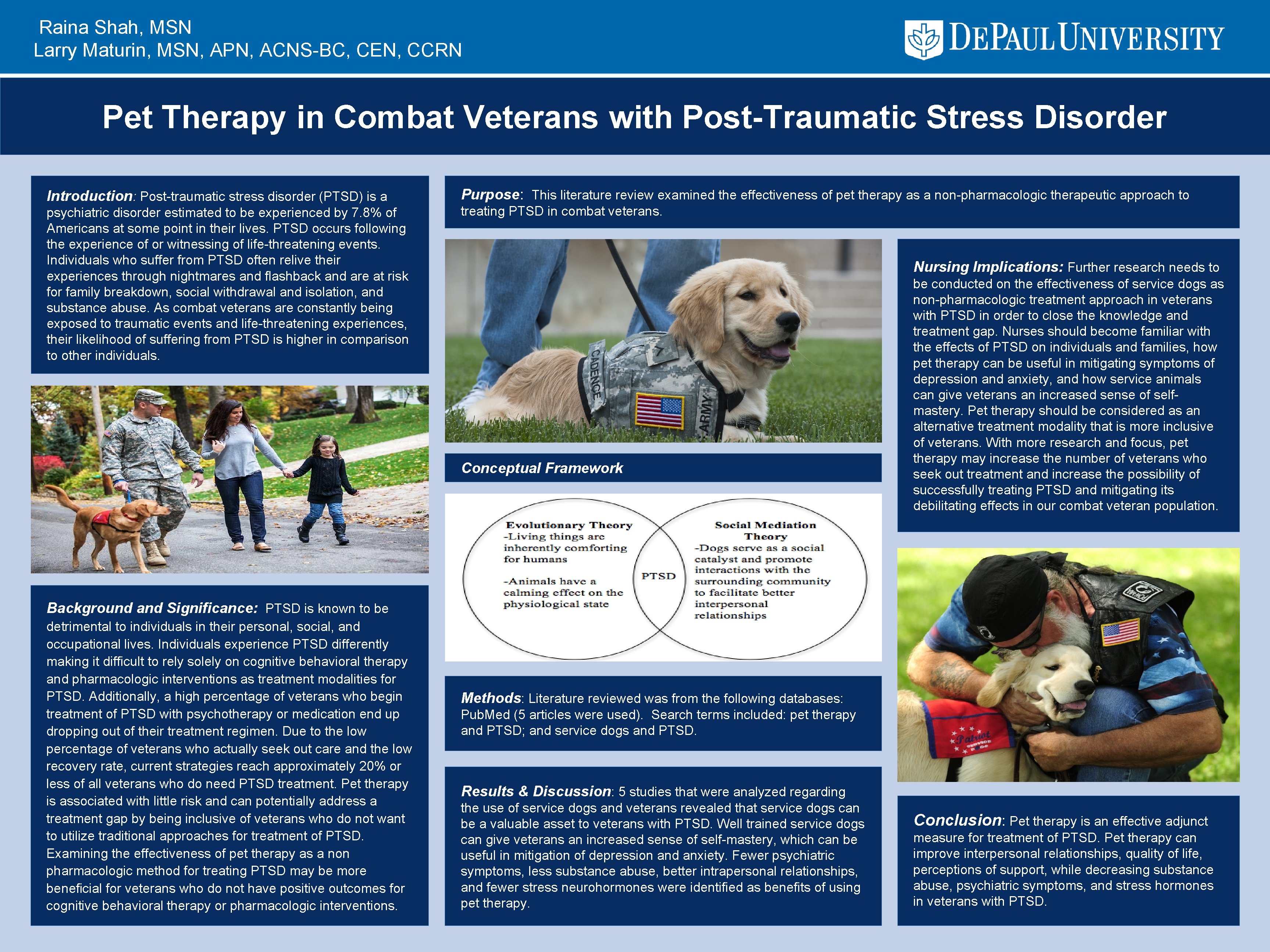 Raina Shah, MSN Larry Maturin, MSN, APN, ACNS-BC, CEN, CCRN Pet Therapy in Combat