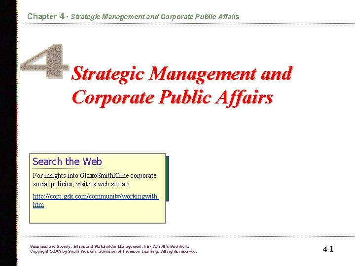 Chapter 4 • Strategic Management and Corporate Public Affairs Search the Web For insights