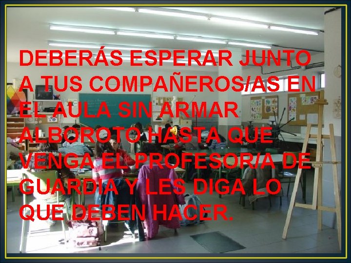 ¿QUÉ DEBO ESPERAR HACER SI HAJUNTO PASADO DEBERÁS AUN TUS COMPAÑEROS/AS EN TIEMPO Y