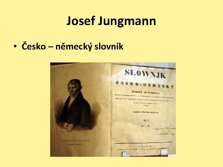 Josef Jungmann • Česko – německý slovník 