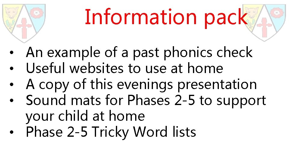 Information pack An example of a past phonics check Useful websites to use at