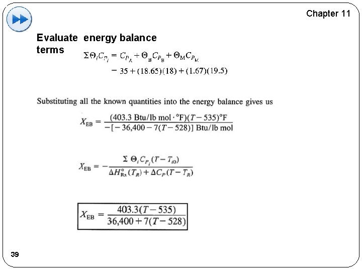 Chapter 11 Evaluate energy balance terms 39 