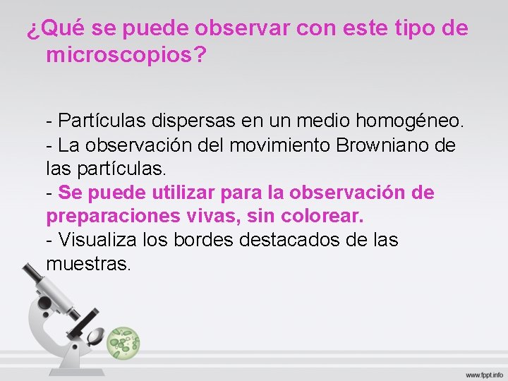 ¿Qué se puede observar con este tipo de microscopios? - Partículas dispersas en un ¿Qué se puede observar con este tipo de microscopios? - Partículas dispersas en un