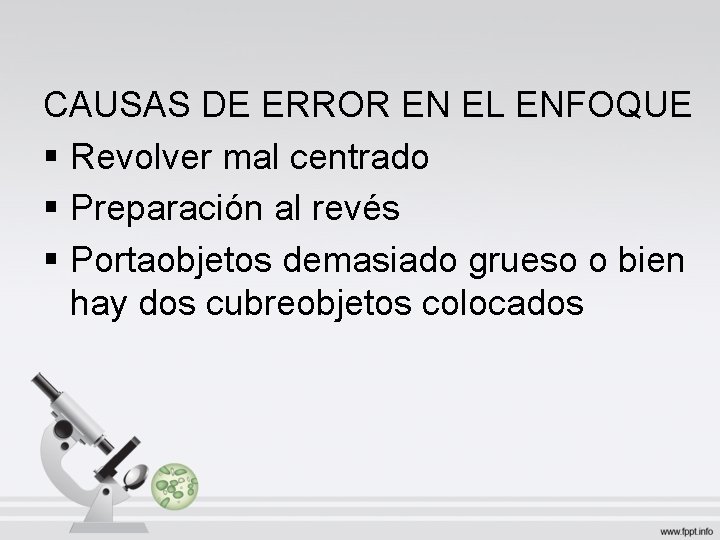 CAUSAS DE ERROR EN EL ENFOQUE § Revolver mal centrado § Preparación al revés CAUSAS DE ERROR EN EL ENFOQUE § Revolver mal centrado § Preparación al revés
