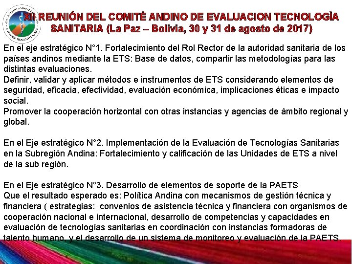 XII REUNIÓN DEL COMITÉ ANDINO DE EVALUACION TECNOLOGÌA SANITARIA (La Paz – Bolivia, 30