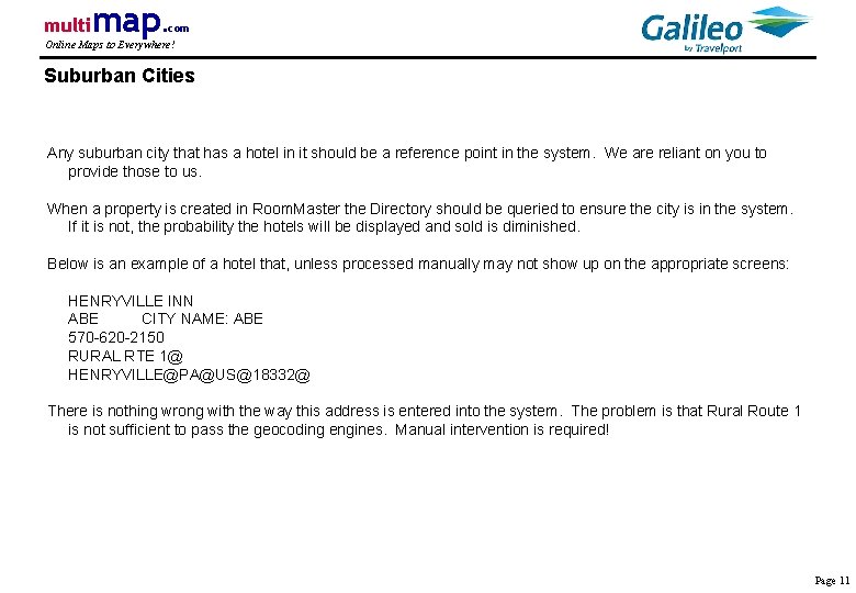 multi map. com Online Maps to Everywhere! Suburban Cities Any suburban city that has