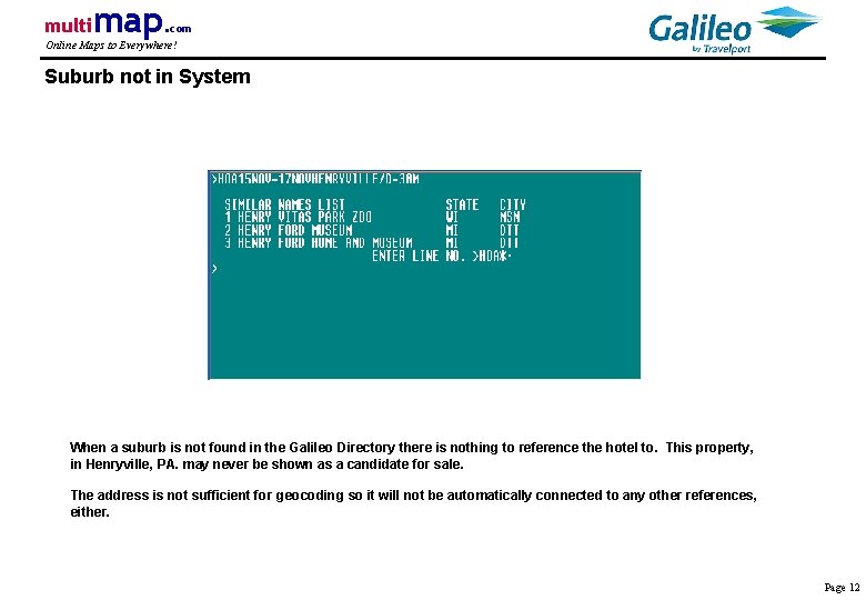 multi map. com Online Maps to Everywhere! Suburb not in System When a suburb