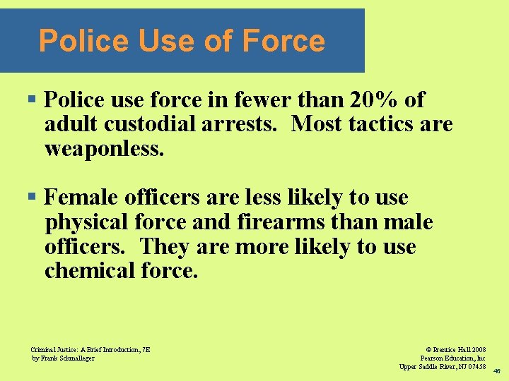 Police Use of Force § Police use force in fewer than 20% of adult