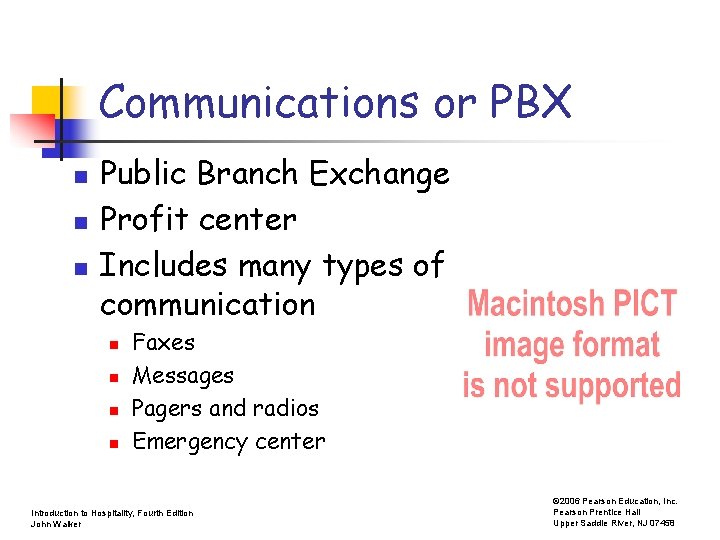 Communications or PBX n n n Public Branch Exchange Profit center Includes many types