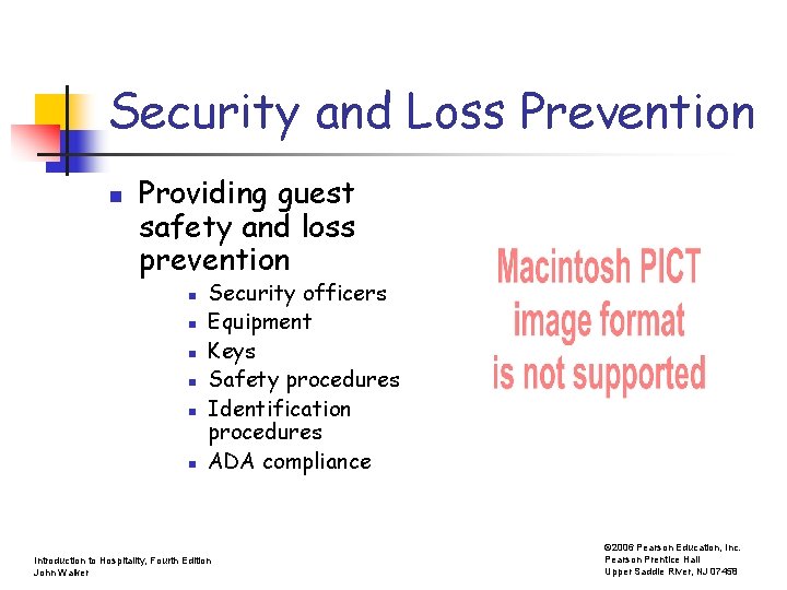 Security and Loss Prevention n Providing guest safety and loss prevention n n n