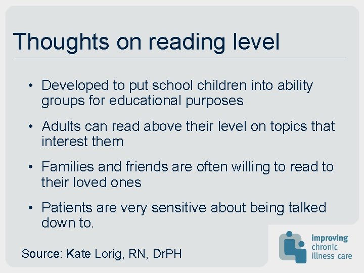 Thoughts on reading level • Developed to put school children into ability groups for Thoughts on reading level • Developed to put school children into ability groups for