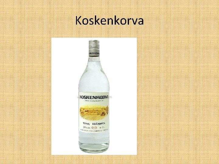 Koskenkorva 