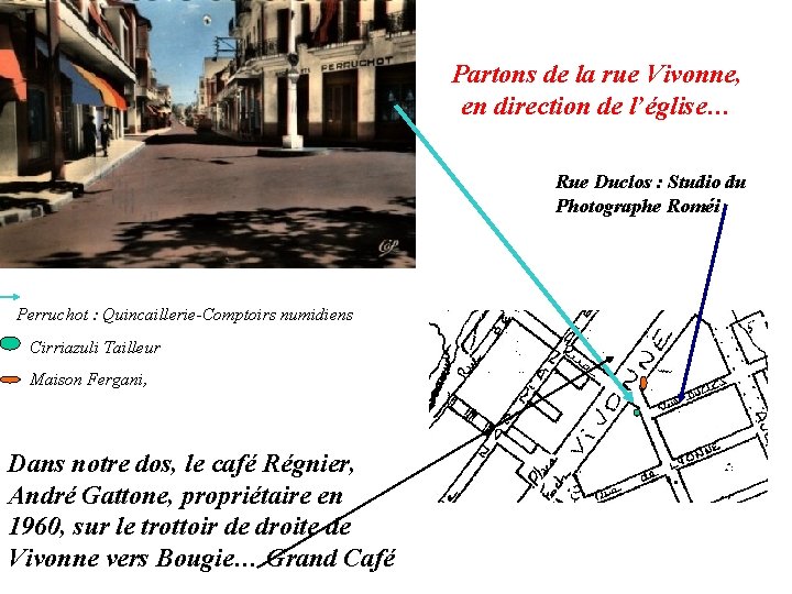 Partons de la rue Vivonne, en direction de l’église… Rue Duclos : Studio du