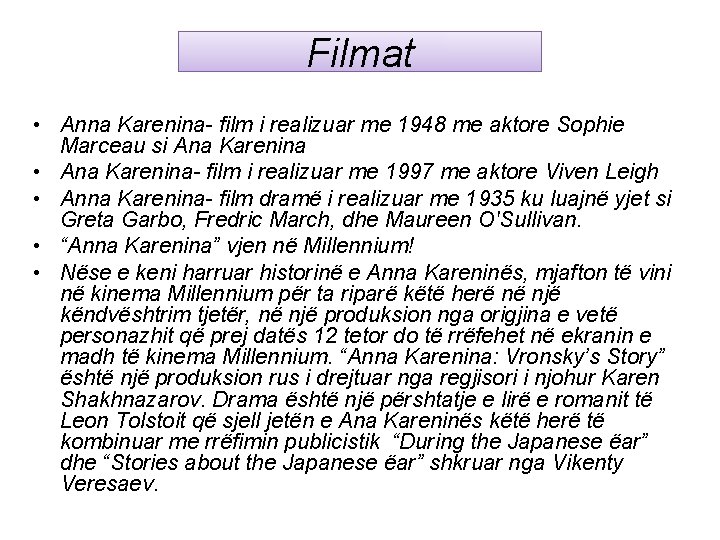 Filmat • Anna Karenina- film i realizuar me 1948 me aktore Sophie Marceau si