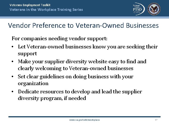 Veterans Employment Toolkit Veterans in the Workplace Training Series Vendor Preference to Veteran-Owned Businesses