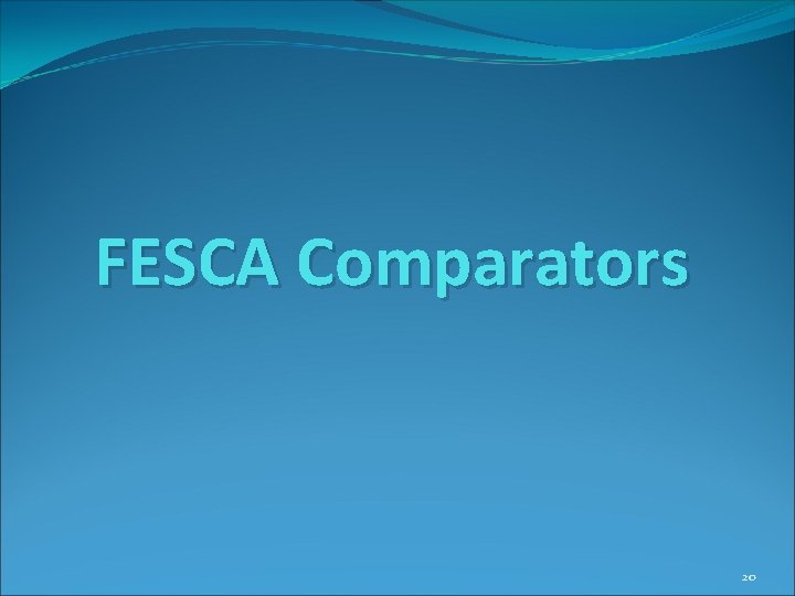FESCA Comparators 20 
