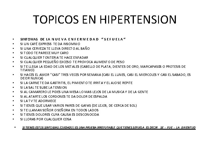 TOPICOS EN HIPERTENSION SINTOMAS DE LA N U E V A E N F