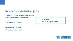 Health Equity Initiatives (HEI) 26 -1 A, 1 st Floor, Jalan Vivekananda, 50470 Brickfields,