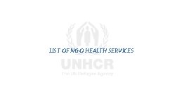 LIST OF NGO HEALTH SERVICES 
