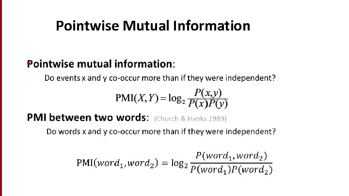 Pointwise Mutual Information • 